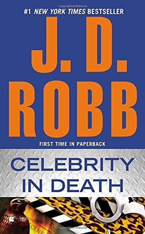 Cover Art for B01I260M2E, Celebrity in Death by J D Robb(2012-08-07) by J D. Robb
