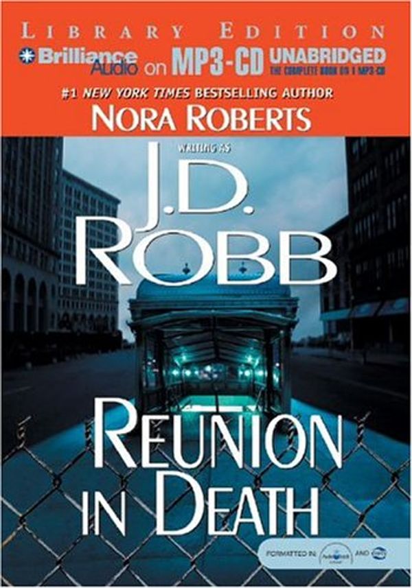 Cover Art for 9781593355876, Reunion in Death (In Death #14) by J. D. Robb