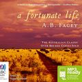 Cover Art for 9781743136690, A Fortunate Life (MP3) by A.B. Facey