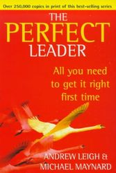 Cover Art for 9780099406228, The Perfect Leader by Andrew Leigh