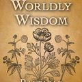 Cover Art for 9781504044400, The Art of Worldly Wisdom by Baltasar Gracián