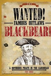 Cover Art for 9781482442496, BlackbeardA Notorious Pirate in the Caribbean by Tim Cooke