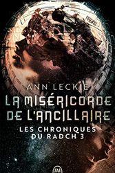 Cover Art for 9782290111451, La Miséricorde de l'ancillaire by Ann Leckie