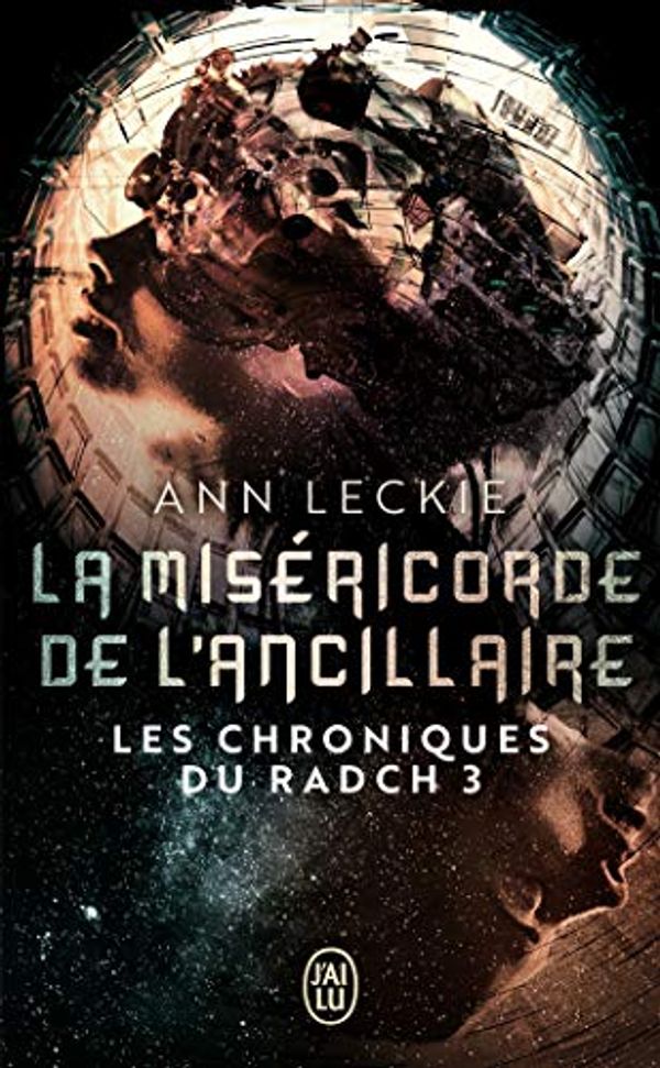 Cover Art for 9782290111451, La Miséricorde de l'ancillaire by Ann Leckie