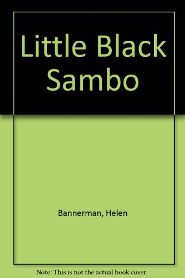 Cover Art for 9780958902731, Little Black Sambo by Helen Bannerman