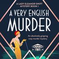 Cover Art for 9781838886189, A Very English Murder by Verity Bright