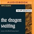 Cover Art for 9781713597841, The Dragon Waiting by John M. Ford