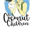 Cover Art for 9780648177845, The Coconut Children by Vivian Pham