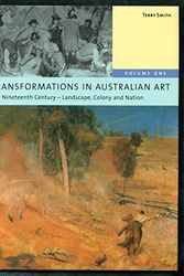 Cover Art for 9781877004131, Transformations in Australian Art, Vol 1 by Peter Pinson