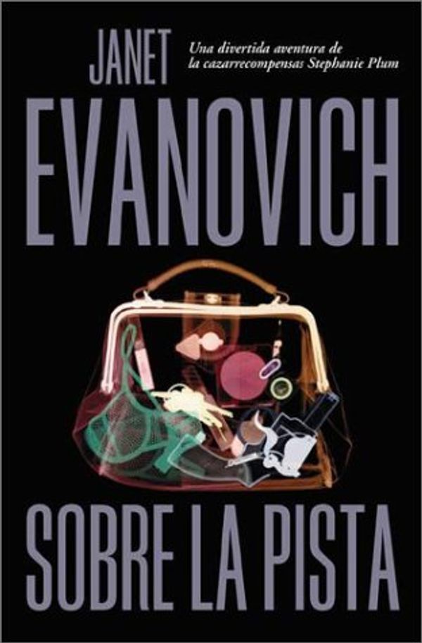 Cover Art for 9789505117314, Sobre La Pista (Spanish Edition) by Janet Evanovich