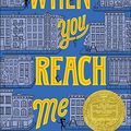 Cover Art for 9781606868515, When You Reach Me (Yearling Newbery) by Rebecca Stead