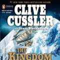 Cover Art for 9780142429358, The Kingdom by Clive Cussler, Grant Blackwood