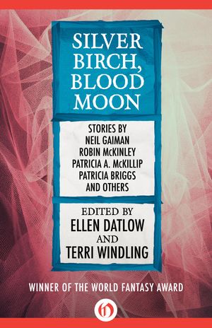 Cover Art for 9781497668614, Silver Birch, Blood Moon by Ellen Datlow