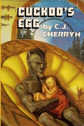 Cover Art for 9780932096340, Cuckoo's Egg by C. J. Cherryh