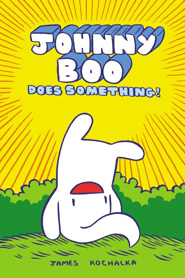 Cover Art for 9781603090841, Johnny Boo: Johnny Boo Does Something! Book 5 by James Kochalka