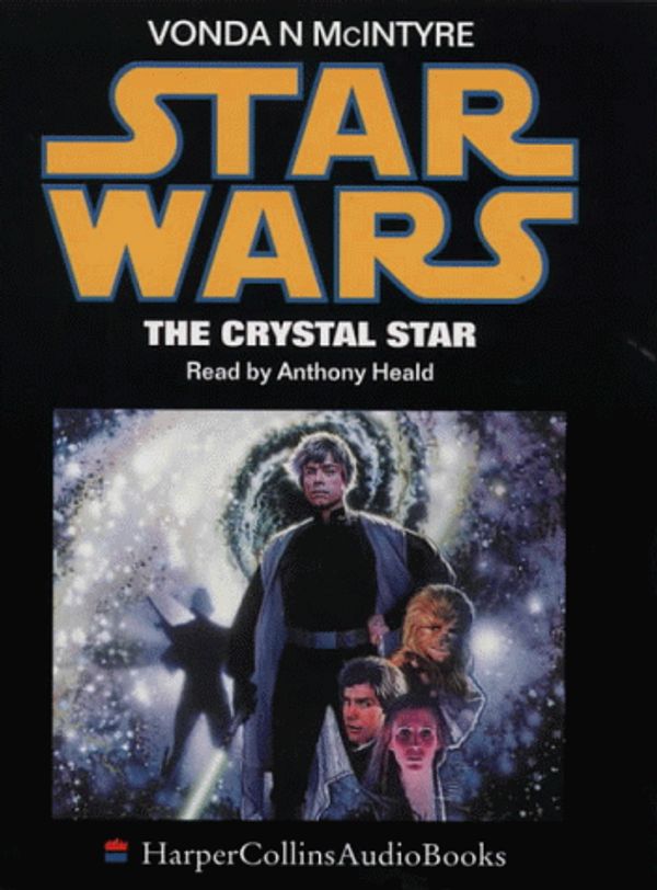 Cover Art for 9780001050822, Star Wars: Crystal Star by Vonda N. McIntyre
