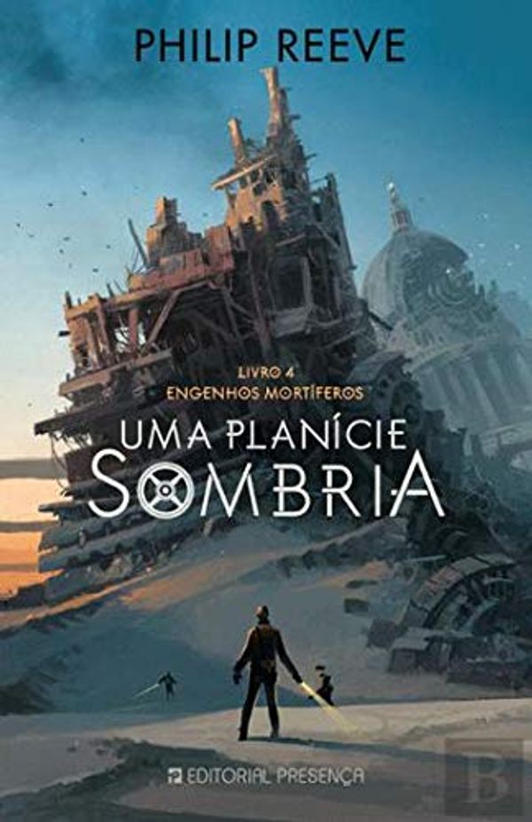 Cover Art for 9789722363297, Uma Planície Sombria by Philip Reeve