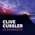 Cover Art for 9782253158523, La Poursuite by Clive Cussler