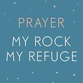 Cover Art for B0784Q4BQP, Timothy Keller: Prayer and My Rock; My Refuge: The Prodigal God, Counterfeit Gods, Prayer by Timothy Keller