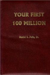 Cover Art for 9781871379303, Your First 100 Million by Daniel S. Pena