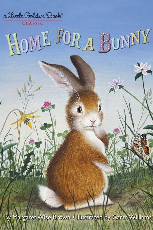 Cover Art for 9780307930095, LGB Home For A Bunny by Margaret Wise Brown