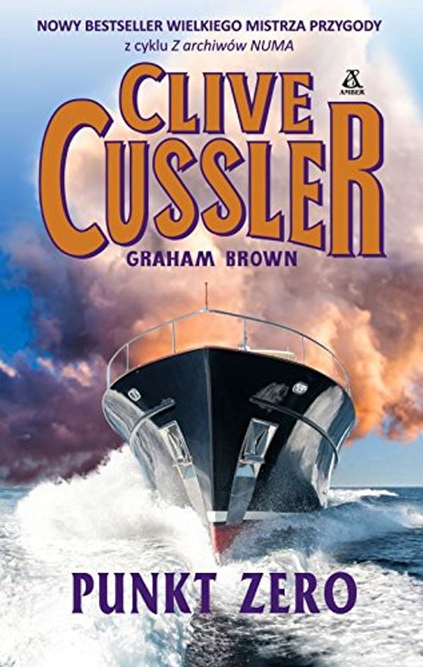 Cover Art for 9788324151943, Punkt zero by Clive Cussler, Graham Brown