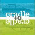 Cover Art for 9781429973847, Cradle to Cradle by William McDonough, Michael Braungart