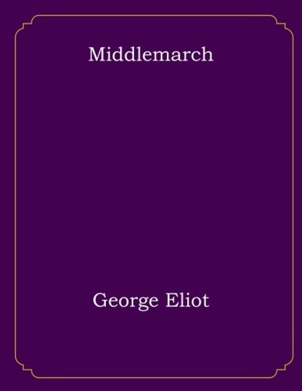 Cover Art for 9781976020193, Middlemarch by George Eliot