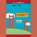 Cover Art for 9781501998089, This Bridge Will Not Be Gray by Dave Eggers