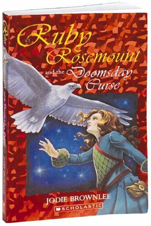 Cover Art for 9781862917378, Ruby Rosemount and the Doomsday Curse by Jodie Brownlee