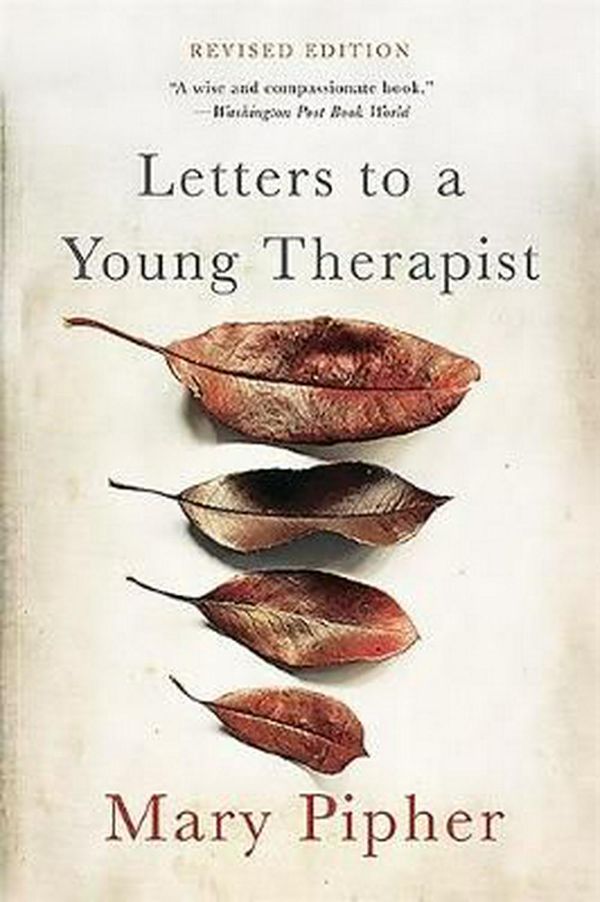 Cover Art for 9780465039685, Letters to a Young Therapist by Mary Pipher