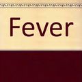 Cover Art for 9780816134205, Fever by Robin Cook