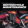 Cover Art for 9780760352717, The Essential Guide to Motorcycle Maintenance by Mark Zimmerman