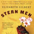 Cover Art for 9780618127337, Stern Men by Elizabeth Gilbert