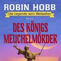 Cover Art for 9783404203604, Die Legende vom Weitseher 2. Des Königs Meuchelmörder. Fantasy- Roman. by Robin Hobb