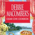 Cover Art for 9781426838859, Debbie Macomber's Cedar Cove Cookbook by Debbie Macomber