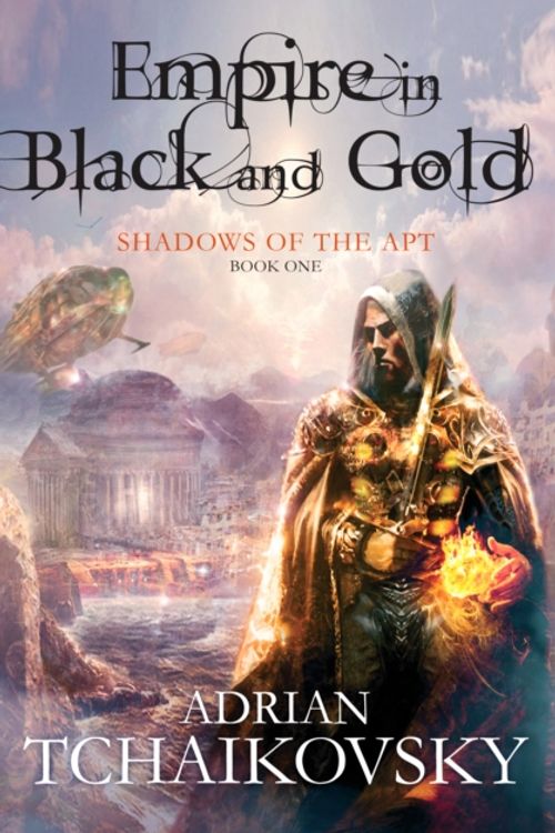 Cover Art for 9781447208600, Empire in Black and Gold by Adrian Tchaikovsky