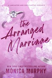 Cover Art for 9798886590449, The Arranged Marriage by Monica Murphy