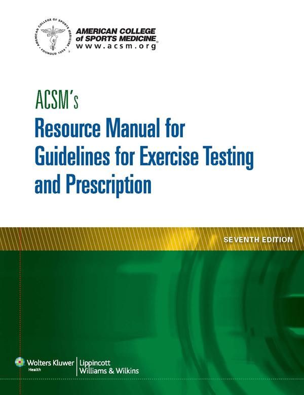Cover Art for 9781469825908, ACSM's Resource Manual for Guidelines for Exercise Testing and Prescription by American College of Sports Medicine