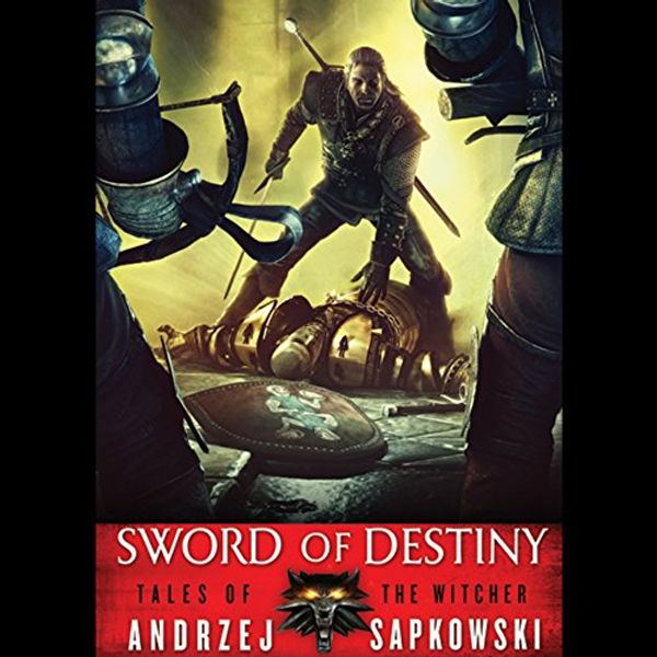 Cover Art for B017WP42JA, Sword of Destiny by Andrzej Sapkowski