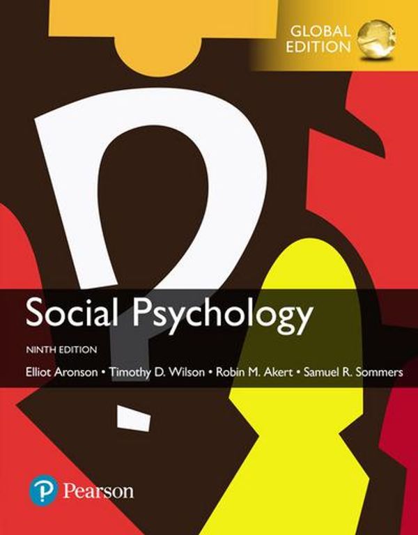 Cover Art for 9781292186573, Social Psychology, Global Edition by Elliot Aronson, Timothy Wilson, Samuel Sommers