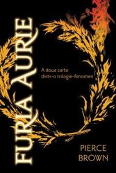 Cover Art for 9786068673356, Furia Aurie by Pierce Brown