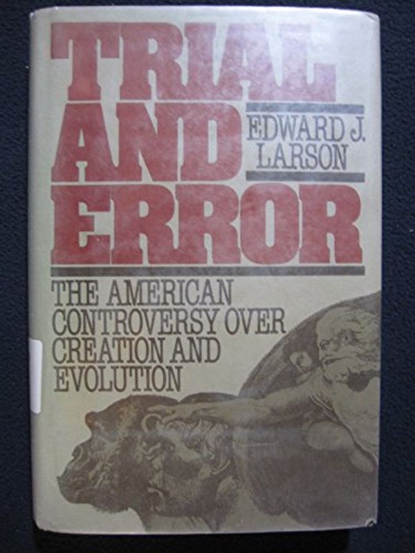 Cover Art for 9780195036664, Trial and Error by Edward J. Larson