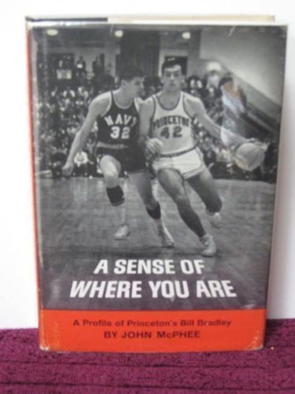 Cover Art for 9780374260934, A Sense of Where You Are by John McPhee