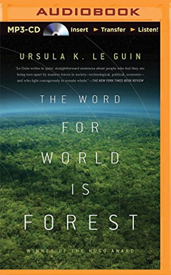 Cover Art for 9781501257971, The Word for World Is Forest by Ursula K. Le Guin
