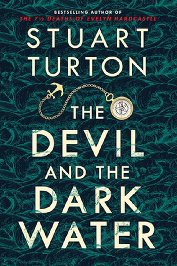 Cover Art for 9781728206028, The Devil and the Dark Water by Stuart Turton