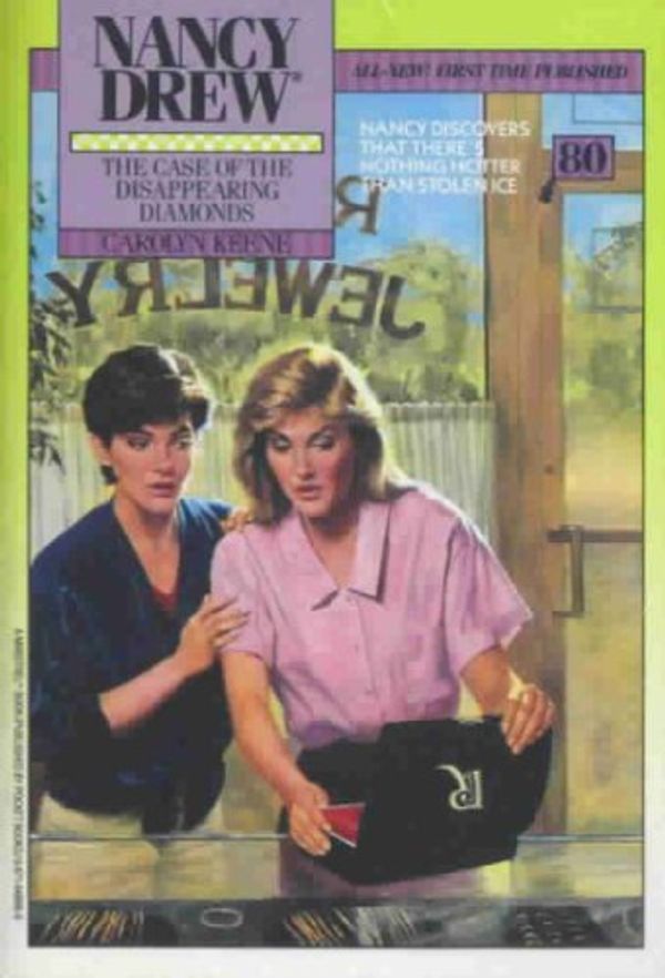 Cover Art for B00BHGV5A0, The Case of the Disappearing Diamond (Nancy Drew Book 80) by Carolyn Keene