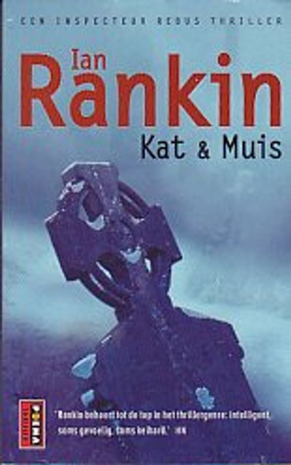 Cover Art for 9789024544424, Kat & muis by Ian Rankin