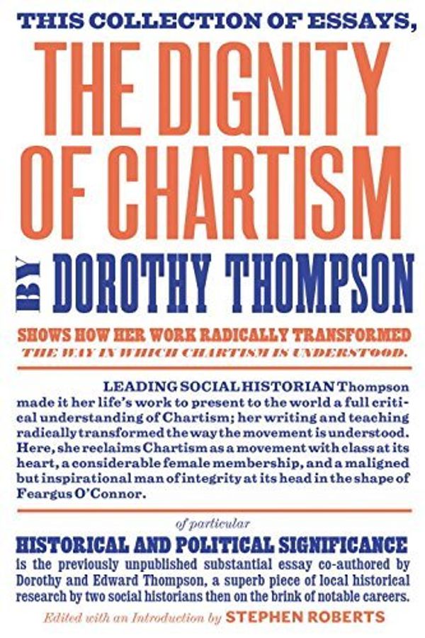 Cover Art for B01N0DBXTV, The Dignity of Chartism by Dorothy Thompson(2015-06-09) by Dorothy Thompson