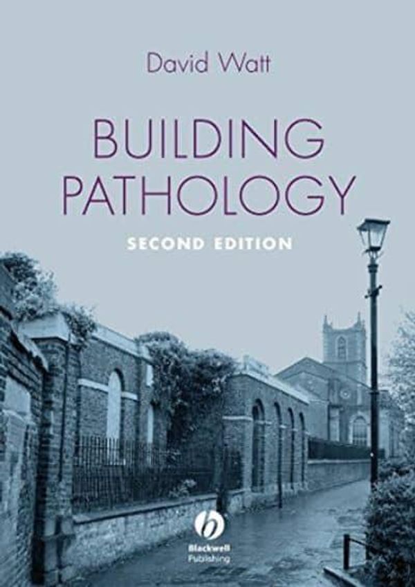Cover Art for 9781405161039, Building Pathology by Watt, David S.